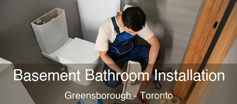 Basement Bathroom Installation Greensborough - Toronto