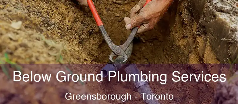  Below Ground Plumbing Services Greensborough - Toronto