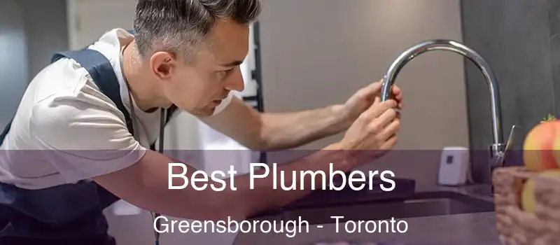  Best Plumbers Greensborough - Toronto