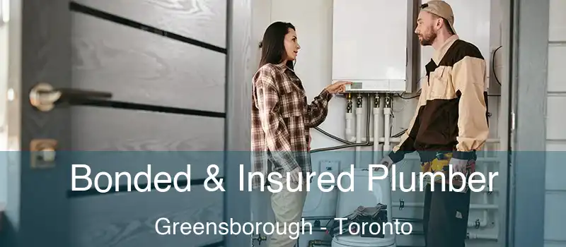  Bonded & Insured Plumber Greensborough - Toronto