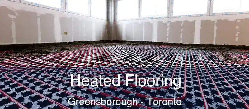  Heated Flooring Greensborough - Toronto