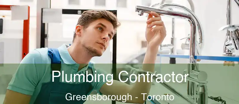 Plumbing Contractor Greensborough - Toronto