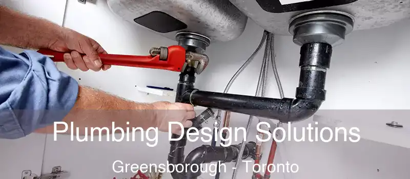  Plumbing Design Solutions Greensborough - Toronto