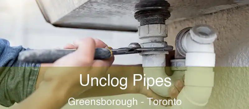  Unclog Pipes Greensborough - Toronto
