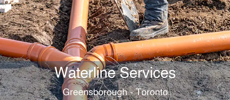  Waterline Services Greensborough - Toronto